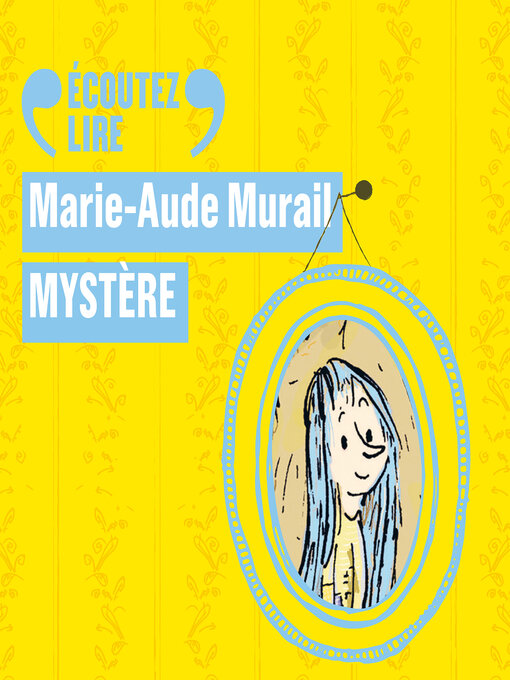 Title details for Mystère by Marie-Aude Murail - Available